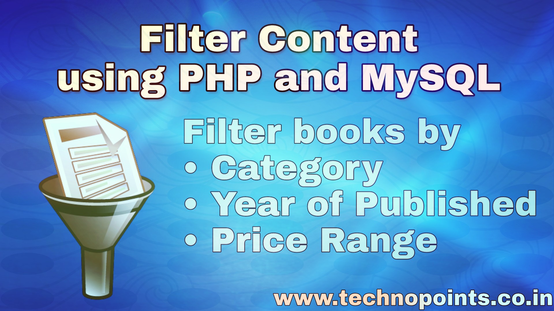Filter Contents and Filter products using PHP Technopoints